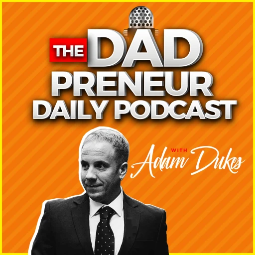 The Dadpreneur Daily