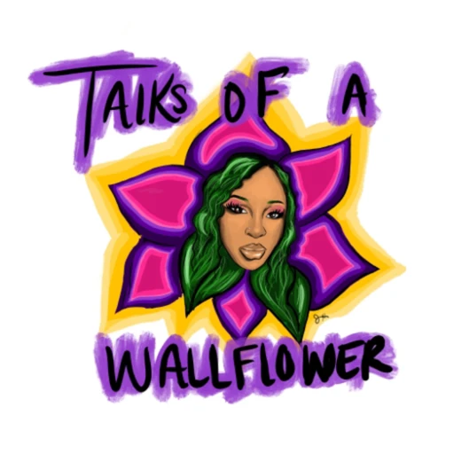 Talks Of A Wallflower