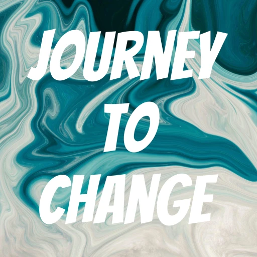 Journey to Change