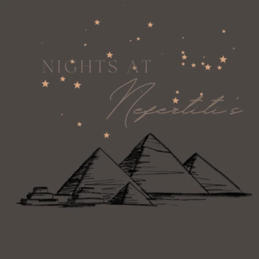 Nights at Nefertiti’s