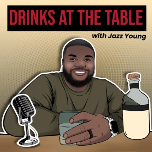 Drinks At The Table with Jazz Young