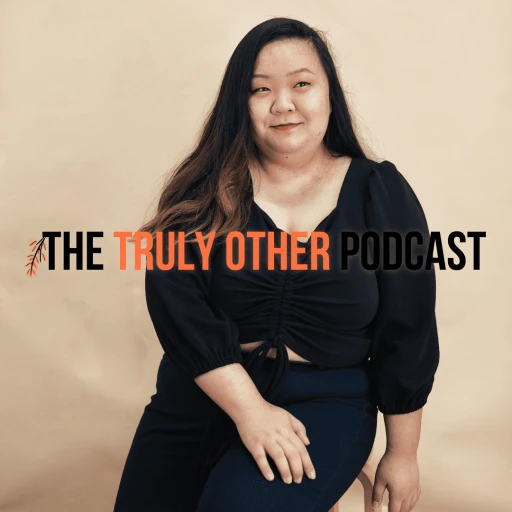 The Truly Other Podcast