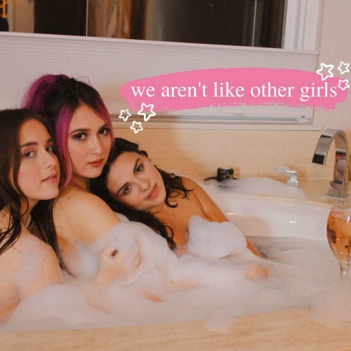 We Aren’t like Other Girls