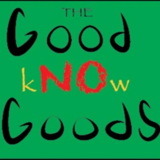 The Good kNOw Goods