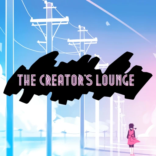 The Creator’s Lounge