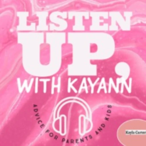 Listen Up, with Kay Ann