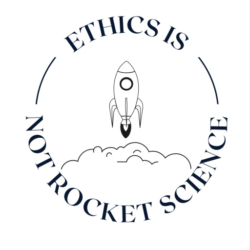 Ethics is Not Rocket Science