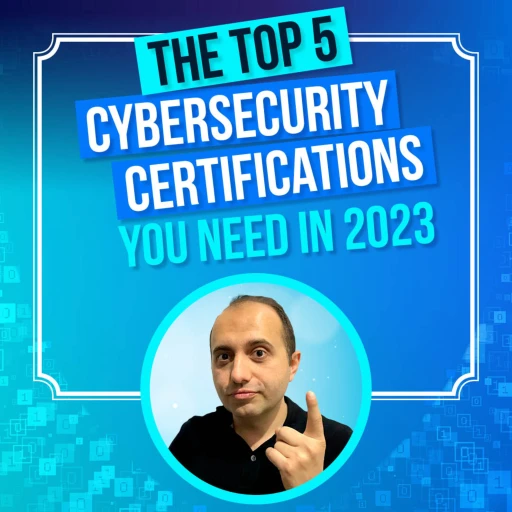 01 The Top 5 Cybersecurity Certifications You Need in 2023