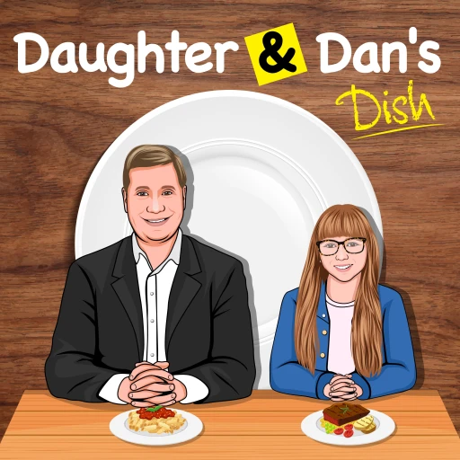 Daughter & Dan’s Dish