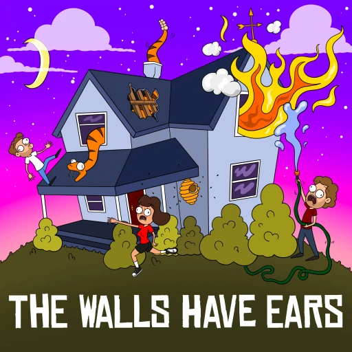 The Walls Have Ears