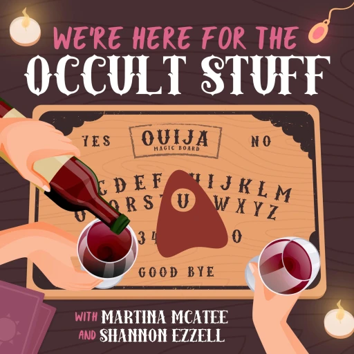 We’re Here for the Occult Stuff