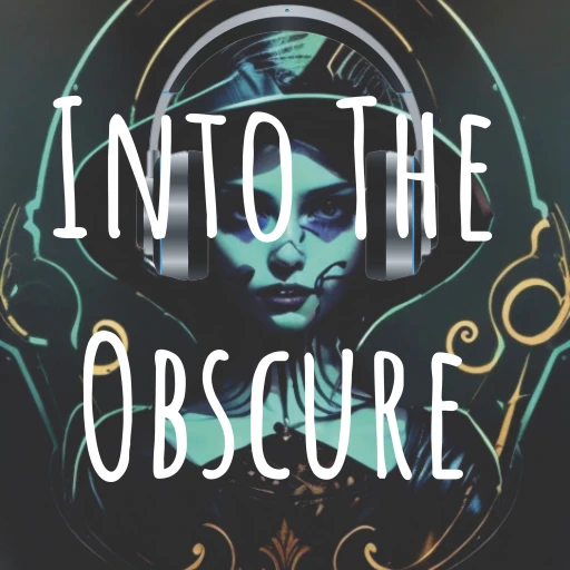 Into The Obscure