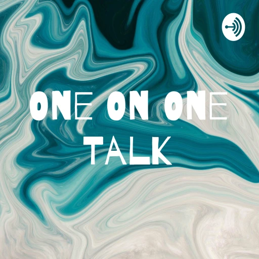 One On One Talk