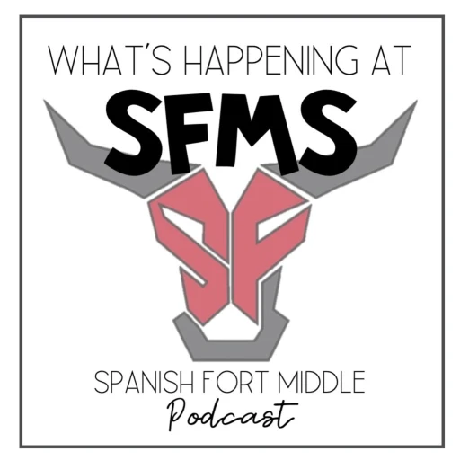 What’s Happening at Spanish Fort Middle