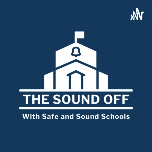 The Sound Off on School Safety