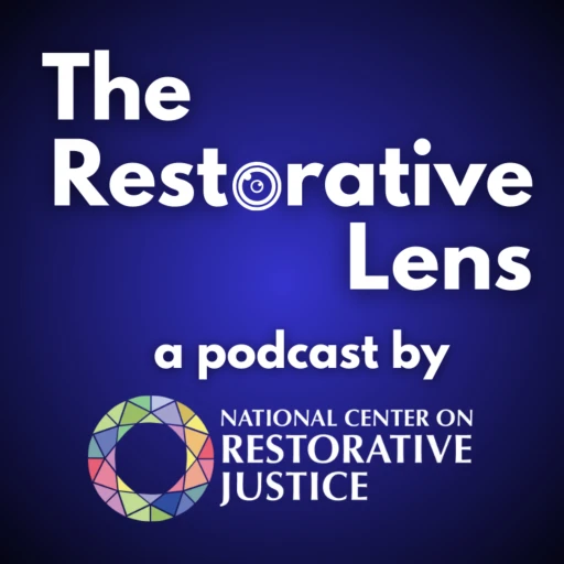 The Restorative Lens