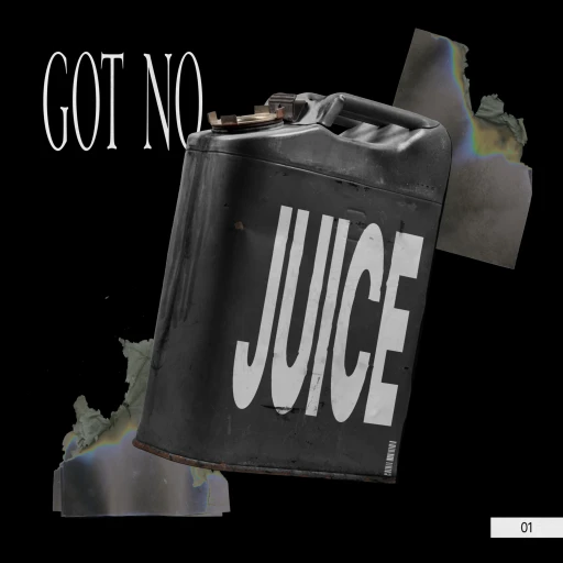 GOT NO JUICE