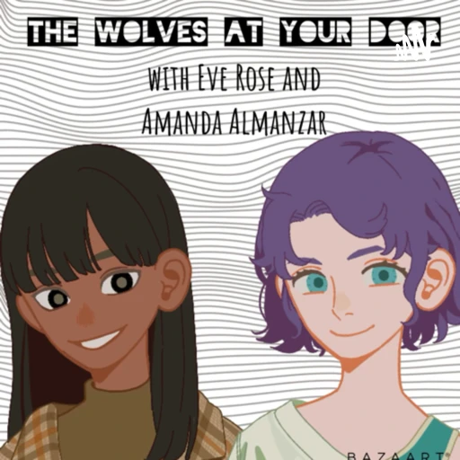 The Wolves at Your Door