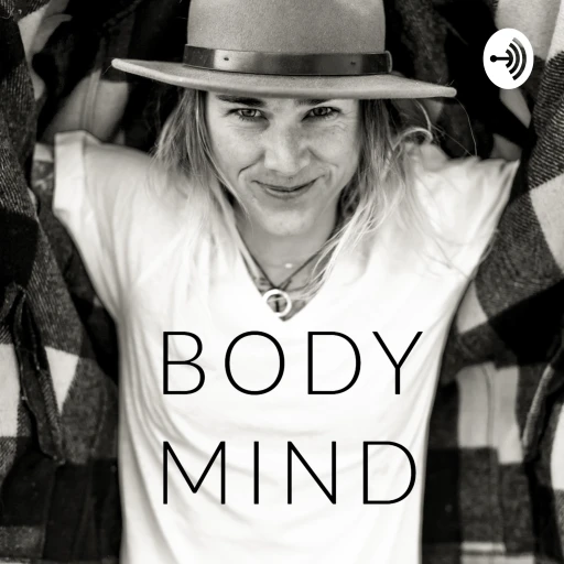 BODY MIND