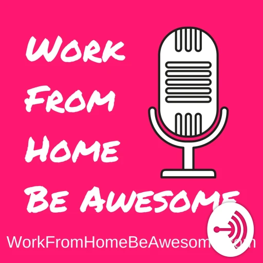 Work From Home Be Awesome