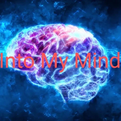 Into My Mind