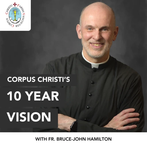 Corpus Christi’s 10 Year Vision