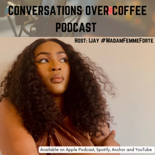 Conversations Over Coffee Podcast