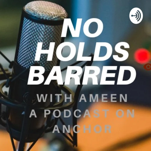 No Holds Barred With Ameen