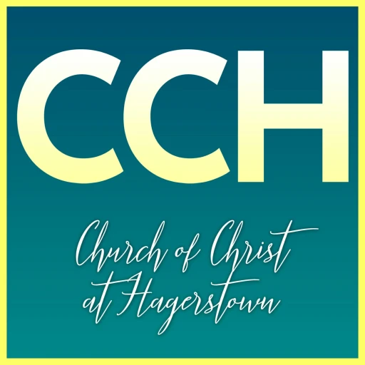 Church of Christ at Hagerstown Weekly Sermons