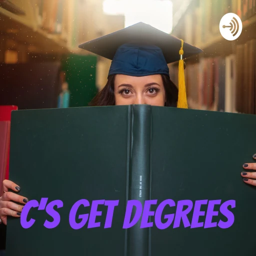 C’s Get Degrees