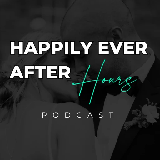 Happily Every After Hours Podcast