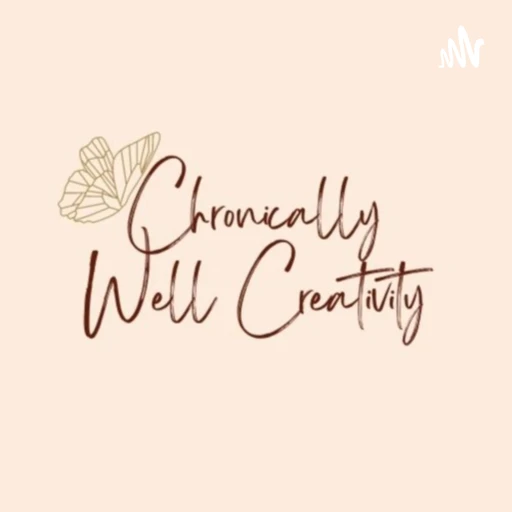 Chronically Well Creativity