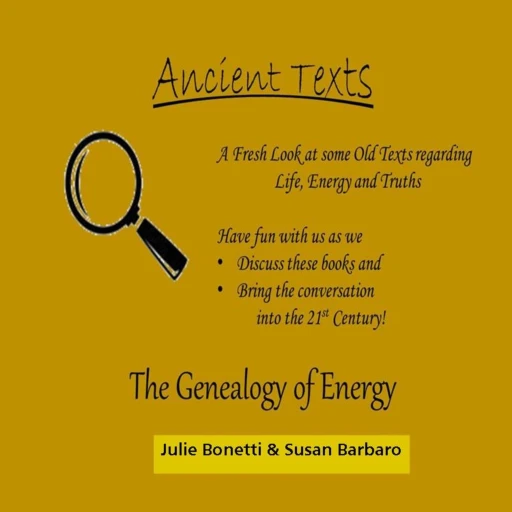 Ancient Texts: The Genealogy of Energy