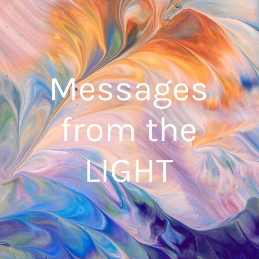 Messages from the LIGHT