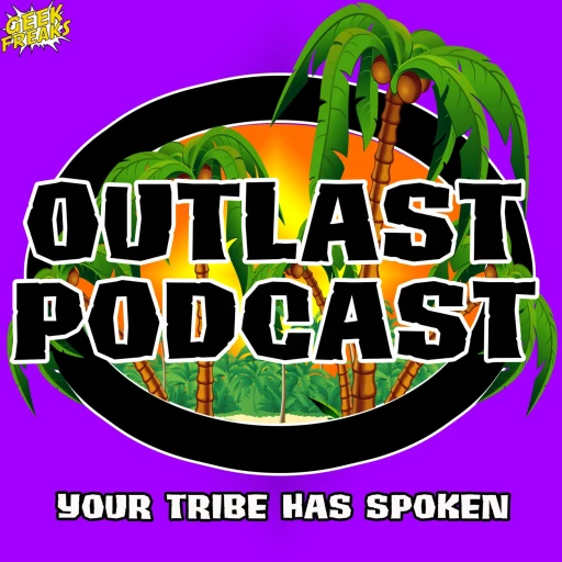 Outlast Podcast