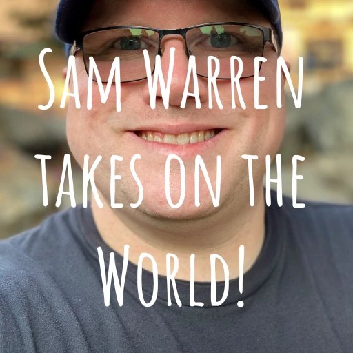 Sam Warren takes on the World!