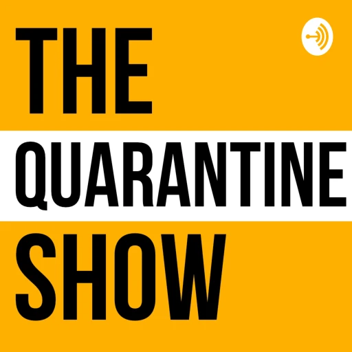 The Quarantine Show