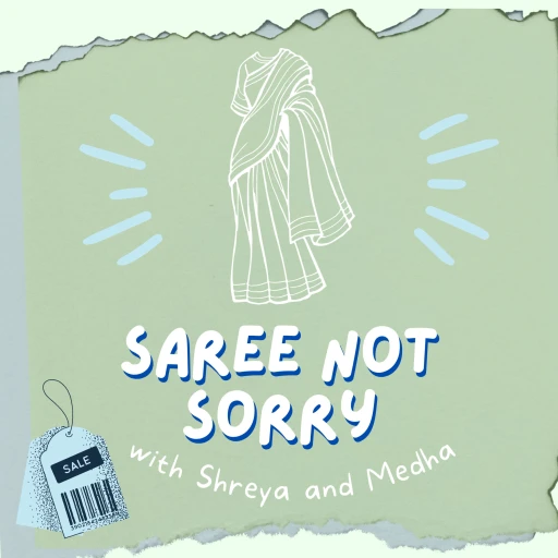 Saree Not Sorry