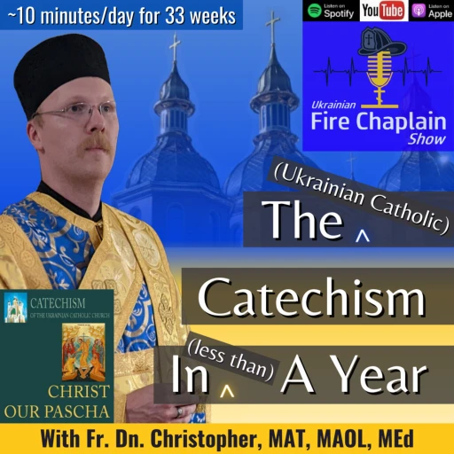 The Catechism In A Year (Jan 2024) – An Eastern Catholic Series