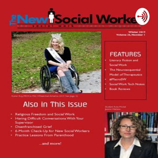 The New Social Worker® Podcast Edition