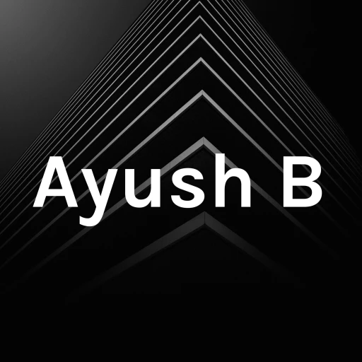 Ayush B