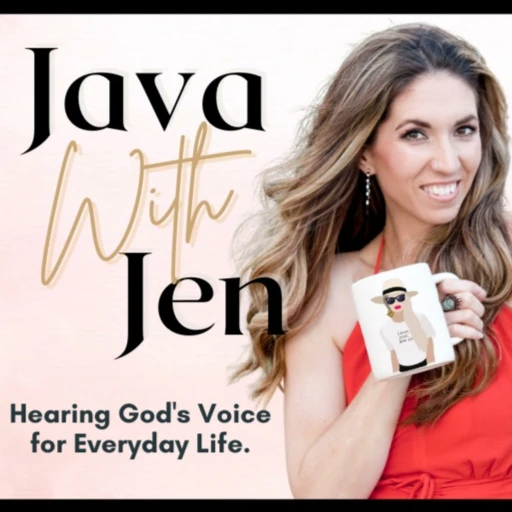 Java with Jen: Hearing God’s Voice for Everyday Life