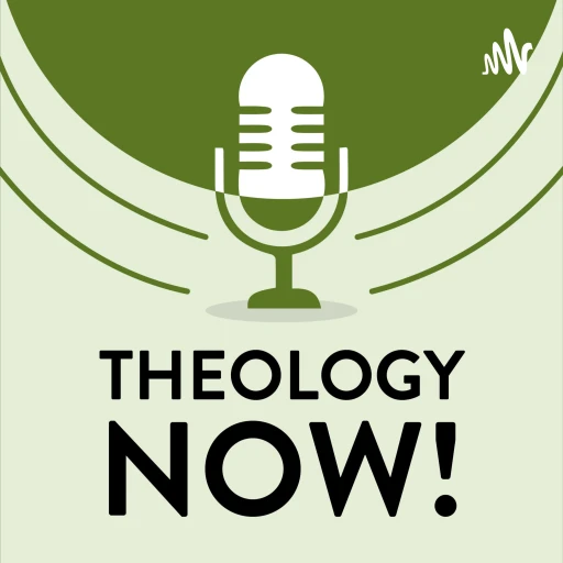 Theology Now!