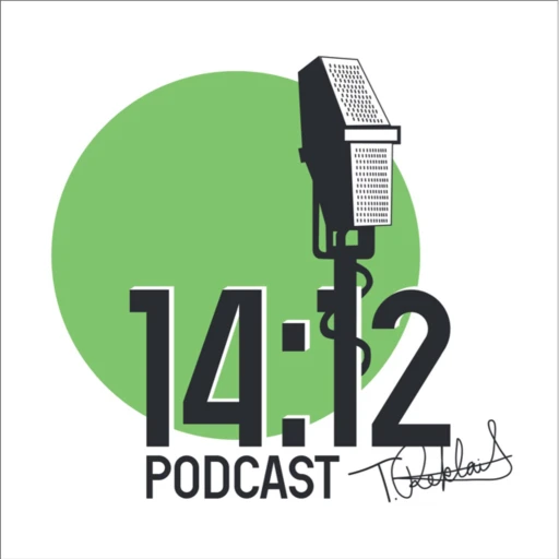 The 14:12 Podcast