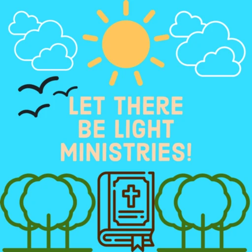 Let there be light ministries!