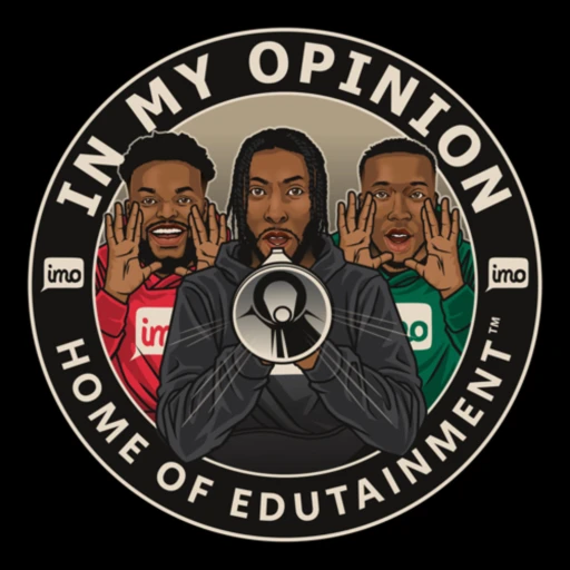 IN MY OPINION PODCAST