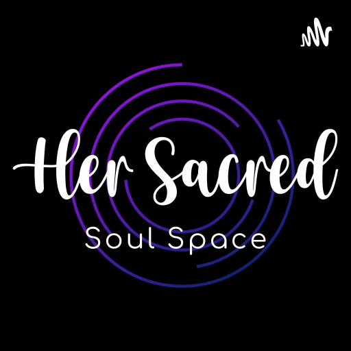 Her Sacred Soul Space