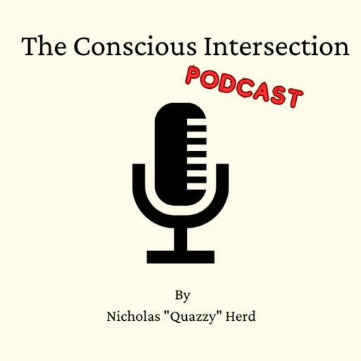 The Conscious Intersection Podcast