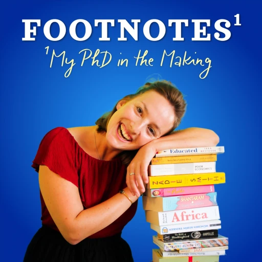 Footnotes – My PhD in the Making