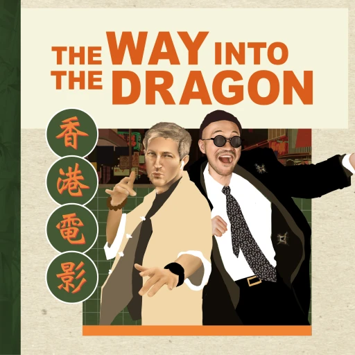 The Way into the Dragon Podcast